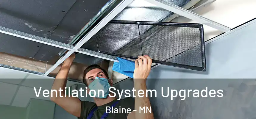  Ventilation System Upgrades Blaine - MN